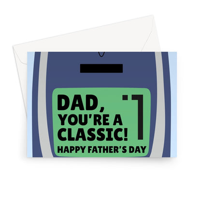 Dad, You're A Classic! Happy Father's Day Funny Mobile Phone Retro Vintage 3310 Iconic 90s 2000s Greeting Card