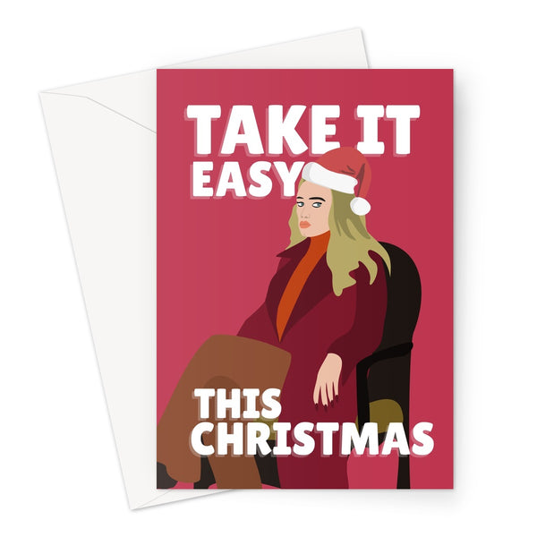 Take It Easy This Christmas Funny Adele Music Song Fan Love Xmas Celebrity Icon Greeting Card