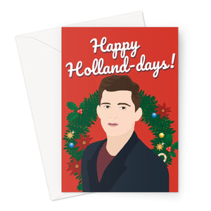 Happy Holland - Days Christmas Xmas Festive Tom Holland Film Movie Fan 2020 Greeting Card
