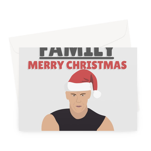 The Greatest Gift Of All Is Family Merry Christmas Vin Diesel Meme Funny Fan Film Movie Xmas Present Greeting Card