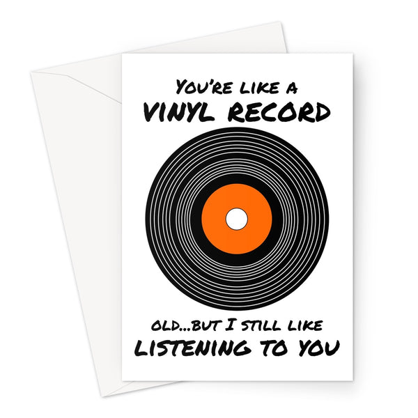 You're Like a Vinyl Record, Old... But I Still Like Listening to You Funny Retro Dad Father's Day Music Classic Greeting Card
