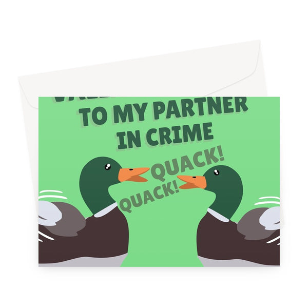Happy Valentine's Day To My Partner in Crime Funny Cute Ducks Quack Nature Animals Birds Love Couples Greeting Card
