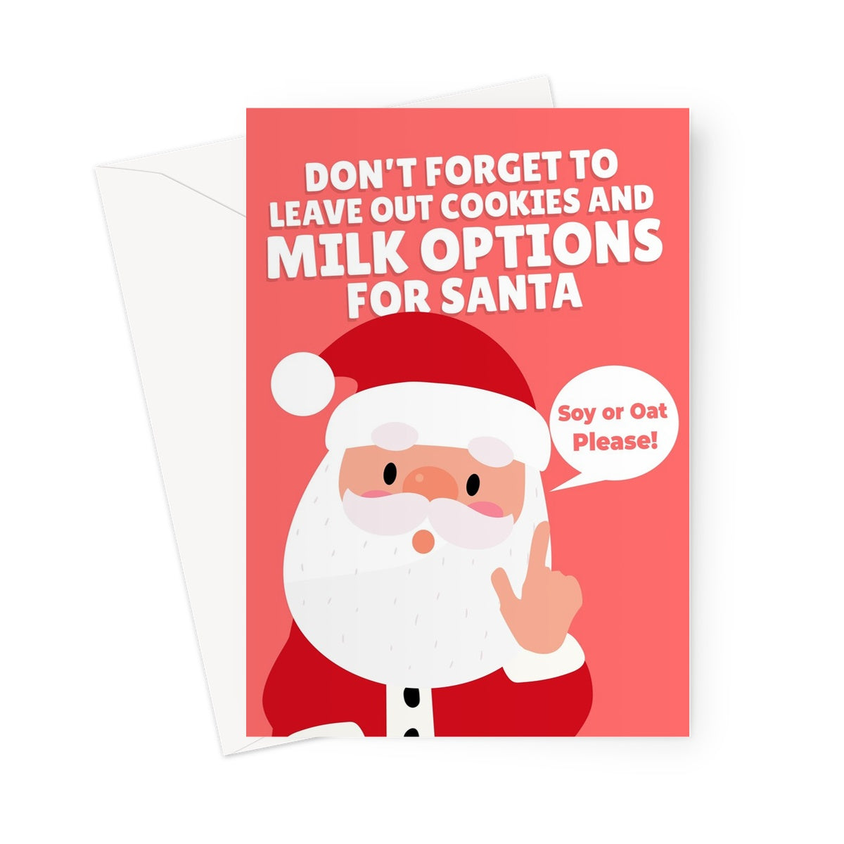 Don't Forget to Leave Out Cookies and Milk Options for Santa Soy Oat Almond Milk Vegan Funny Greeting Card