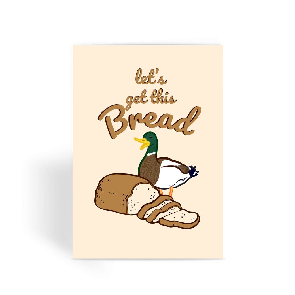 Nature Collection Greetings Card - 'Let's Get This Bread' Duck Card (New Job)