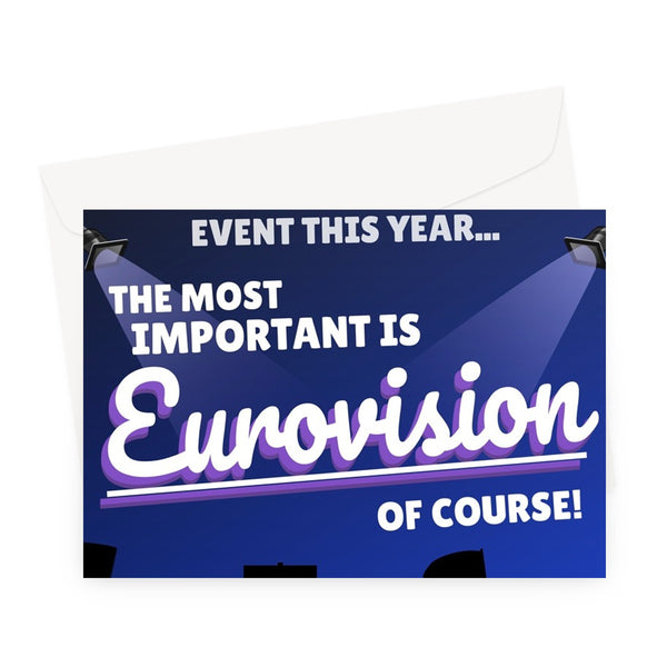 Your WEDDING Is The Second Most Important Event The Most Important is EUROVISION Funny Fan Love Song Sam Ryder Greeting Card