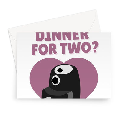 Air Fried Dinner For Two? Funny Love Cooking Food Valentine's Day Anniversary  Greeting Card