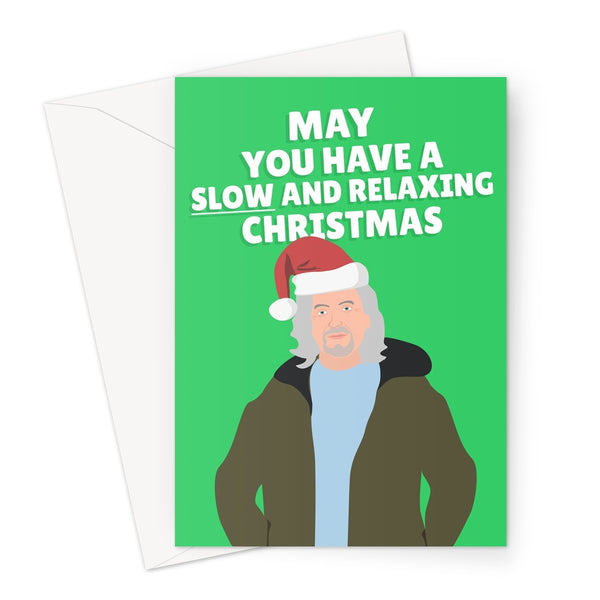 May You Have a Slow and Relaxing Christmas Funny James May Celebrity TV Fan Cars Travel Greeting Card