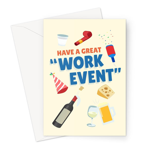 Have a Great "Work Event" Boris Johnson Tory Tories Partying Garden Politics Birthday  Greeting Card