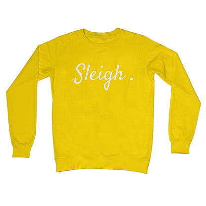 Sleigh Pun Slay Funny Christmas Jumper Gift Feminist Text Style Crew Neck Sweatshirt