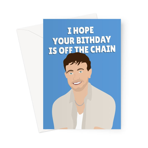 I Hope Your Birthday Is Off The Chain Funny Film Movie Celebrity Paul Mescal Fancy Fan Icon Pun Punny Greeting Card