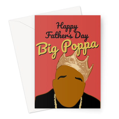 FOR RESEND CUSTOMER Happy Father's Day Big Poppa Biggie Greeting Card