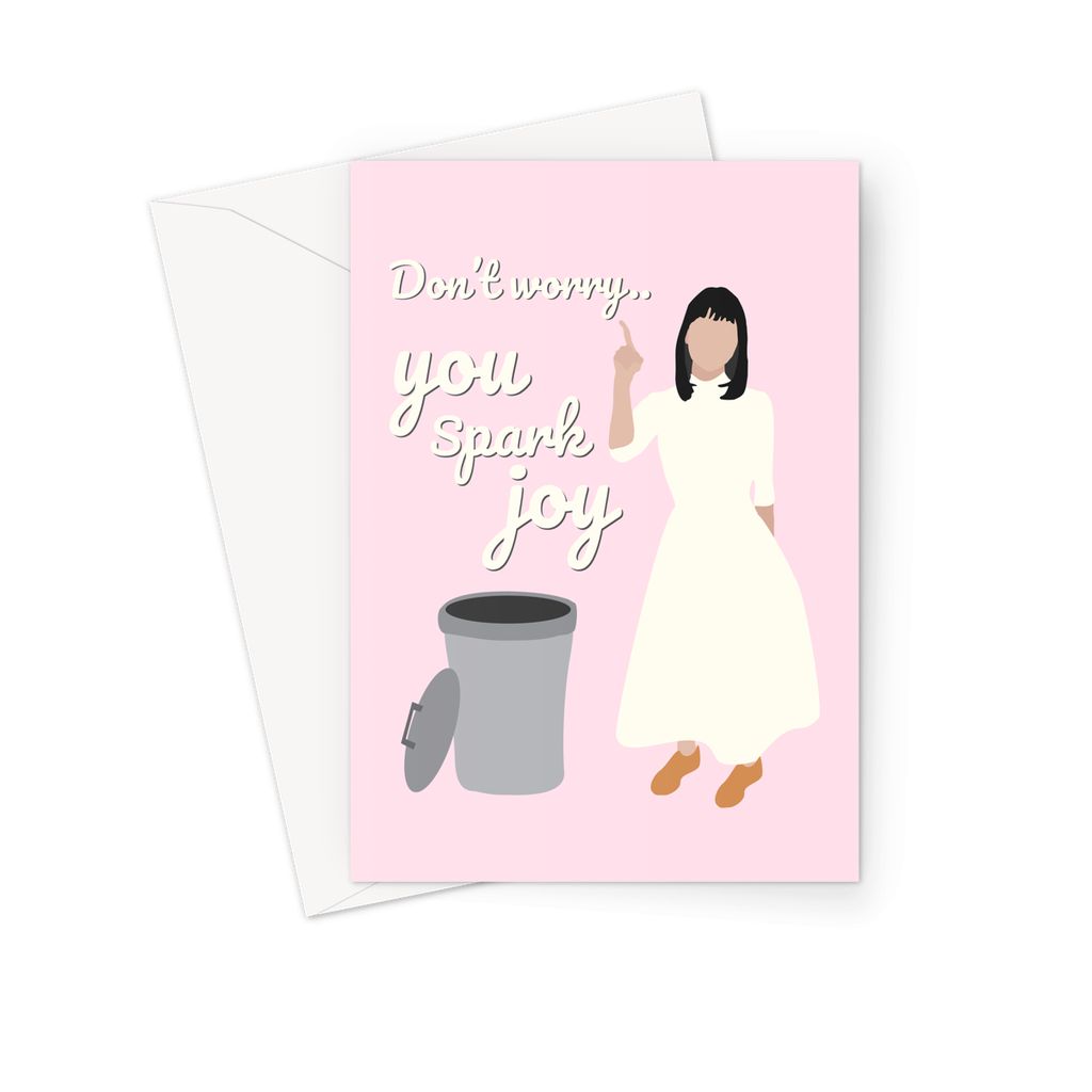 Marie Kondo Valentine's Card - 'Don't Worry...You Spark Joy' (Pink)