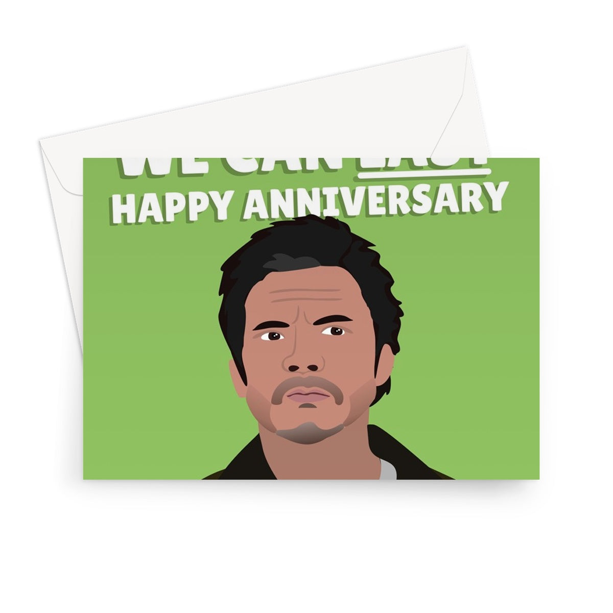 I Hope We Can Last Happy Anniversary Funny Pedro Pascal Celebrity Film Movie Tv Show Fancy Fan Icon Greeting Card