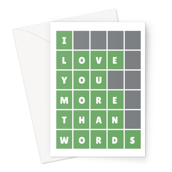 I Love You More Than Words Funny Cute Valentine's Day Anniversary Birthday Wordle App Game Greeting Card