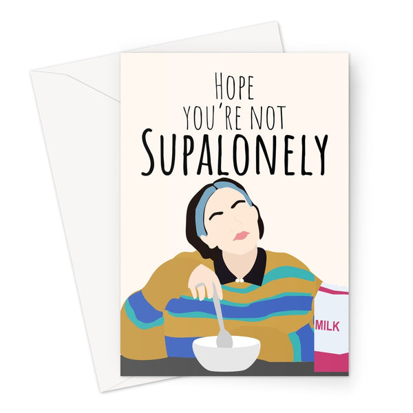 Hope You're Not Supalonely Funny Music Meme Birthday Anniversary Song Super Lonely Pandemic Quarantine Social Distance Greeting Card