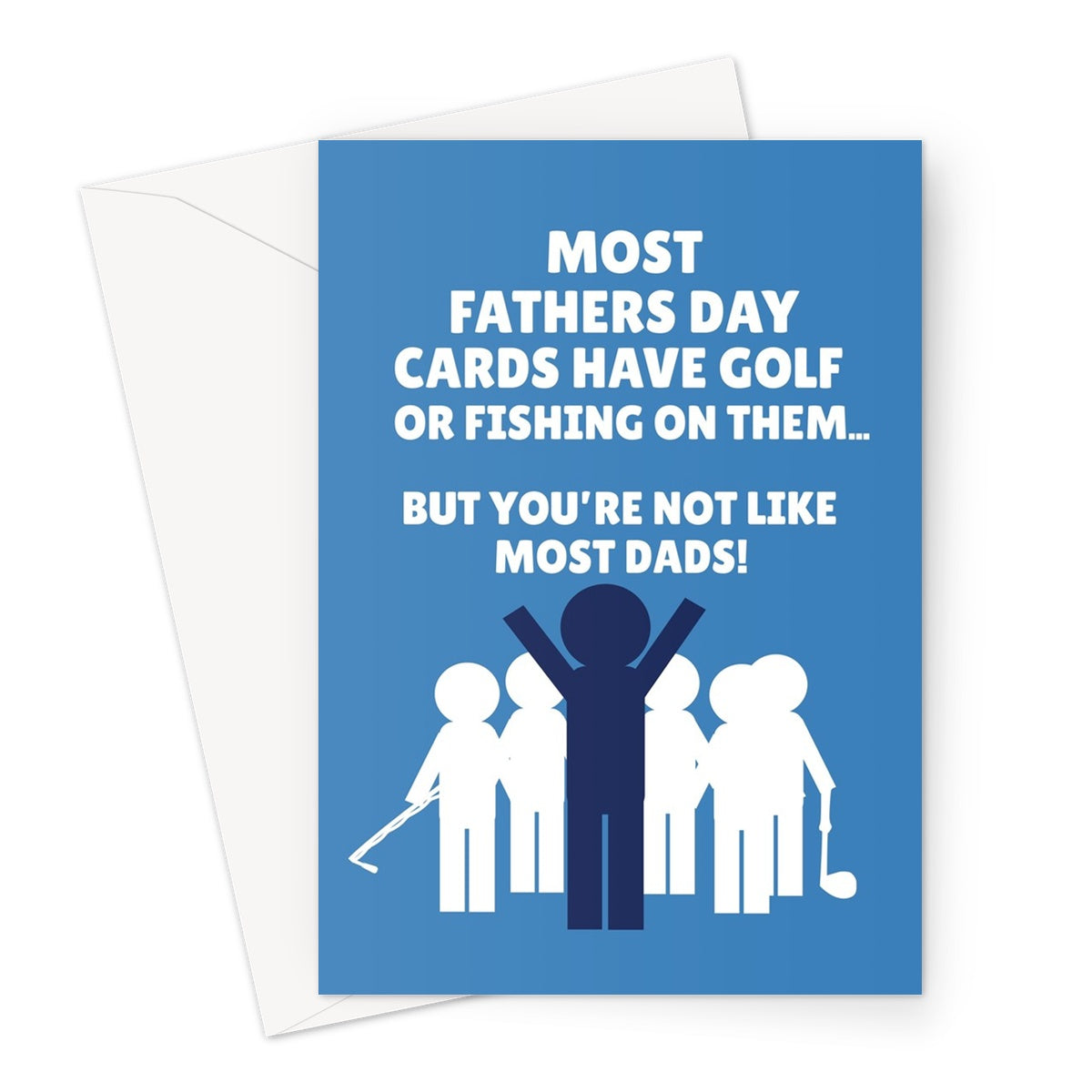 You're Not Like Most Dads Father's Day Funny Fishing Golf Sport Greeting Card