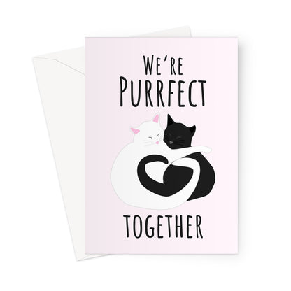 We're Purrfect Together Valentine's Day Funny Punny Cute Kawaii Cats Kittens Heart Pink Perfect Love You Boyfriend Girlfriend Wife Husband Partner Greeting Card