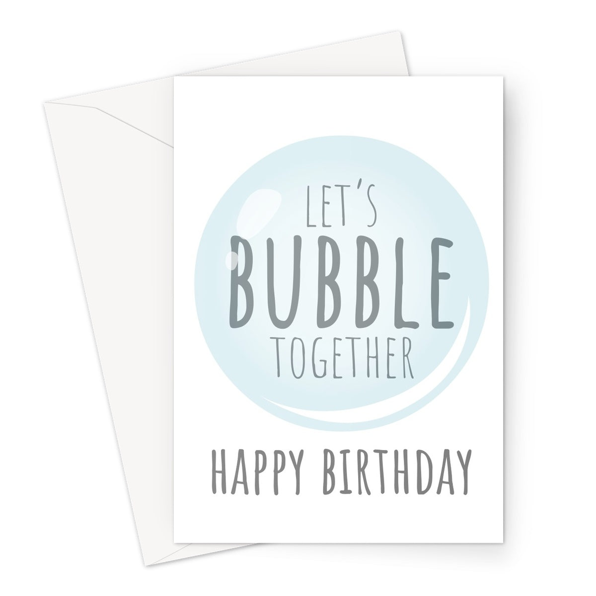 Let's Bubble Together CUSTOM happy birthday Greeting Card