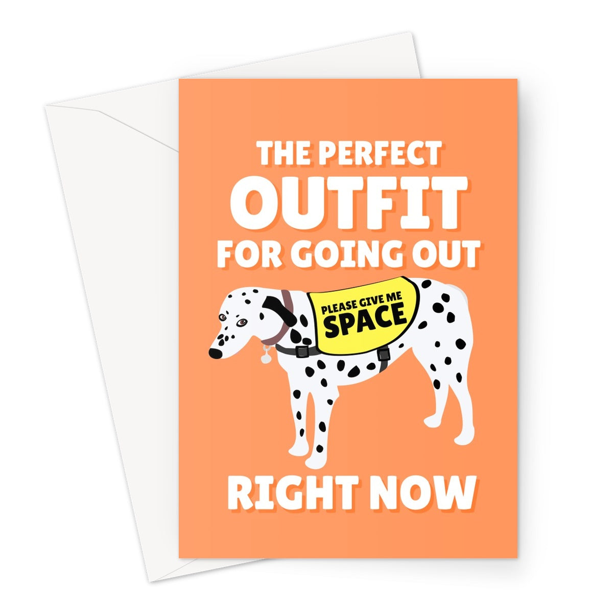 The Perfect Outfit for Going Out Right Now Birthday Anniversary Funny Nervous Dog Please Give Me Space Coat Meme Covid Pandemic Social Distance Pun Greeting Card