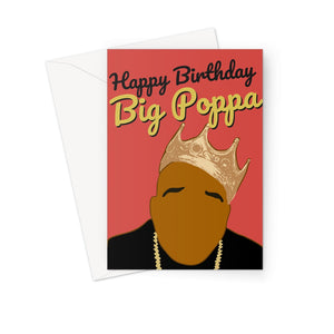 Happy Birthday Big Poppa Dad Pops Biggie Smalls Greeting Card