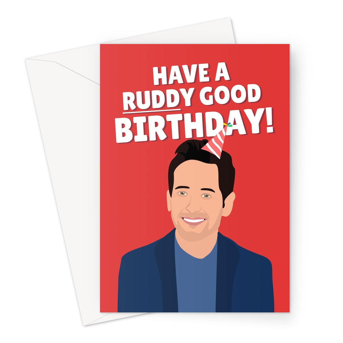 Have a Ruddy Good Birthday Paul Rudd Film Movie Celebrity Fan Funny Pun Greeting Card