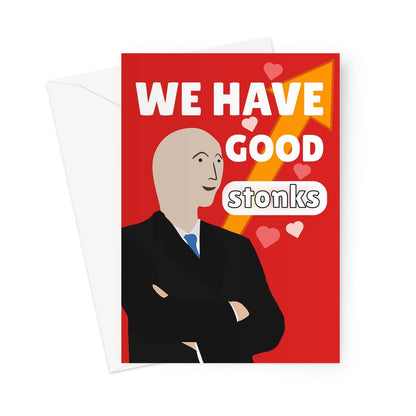 We Have Good Stonks Meme Funny Valentine's Day Anniversary Heart Social Media Greeting Card