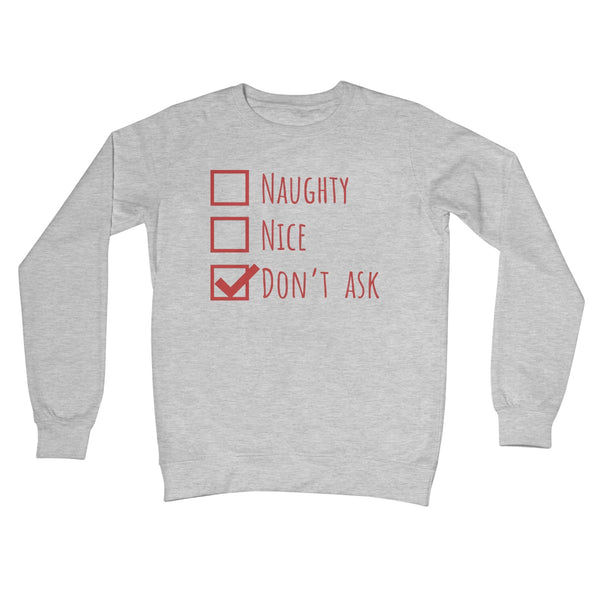 Naughty Nice Don't Ask Funny Check boxes Jumper Love Gift Christmas Xmas Festive  Crew Neck Sweatshirt