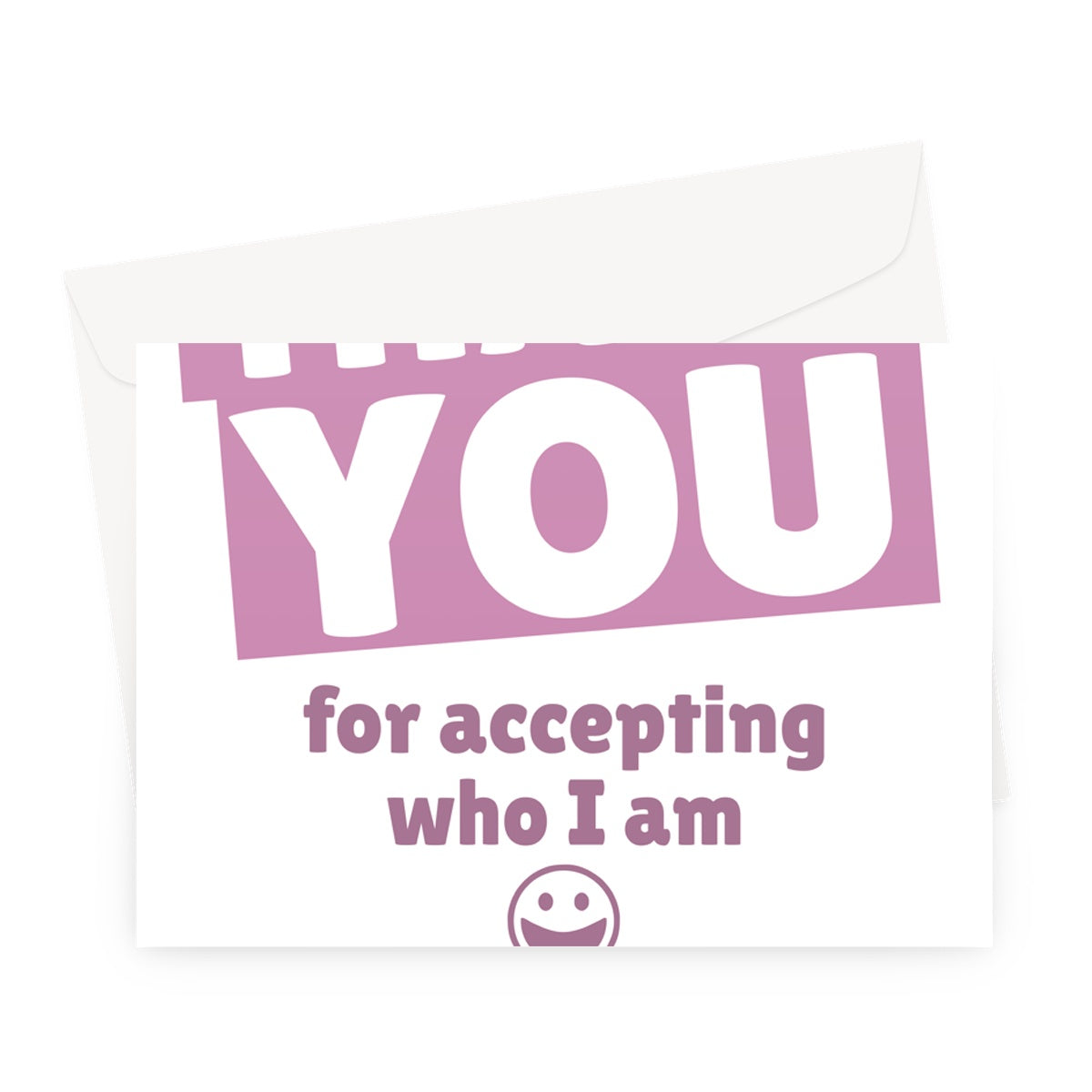 Thank You For Accepting Who I Am Happy Mother's Day Love LGBTQ+ Gay Trans  Greeting Card