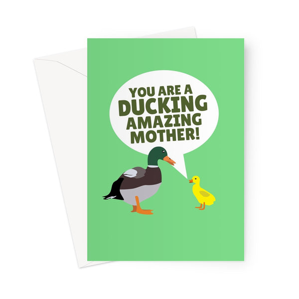 You Are A Ducking Amazing Mother Funny mother's Day Autocorrect Duckling Fan Cute Nature Animals Birthday Greeting Card
