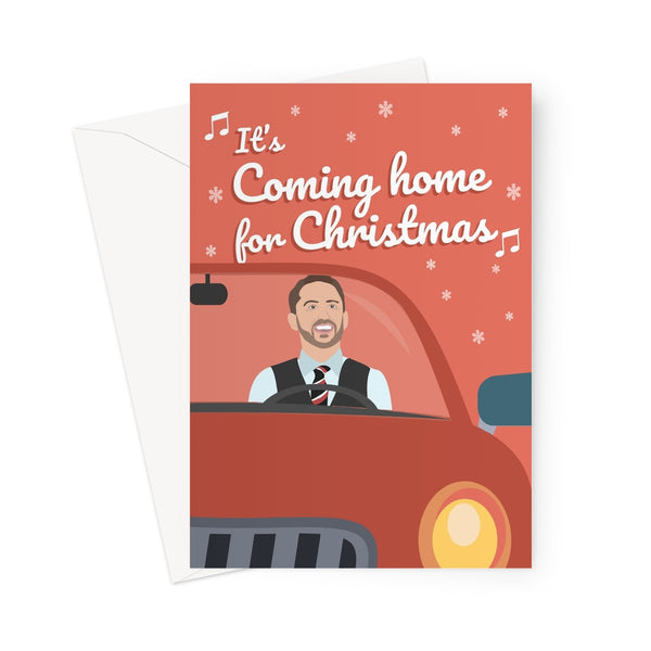 It's Coming Home For Christmas Gareth Southgate Driving World Cup England Funny Football Fan Greeting Card