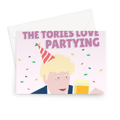 I Love You as Much as Tories Love Partying Valentine's Day Anniversary Birthday Funny Politics Boris Greeting Card