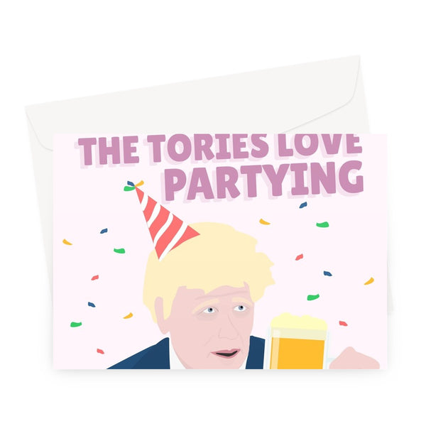 I Love You as Much as Tories Love Partying Valentine's Day Anniversary Birthday Funny Politics Boris Greeting Card