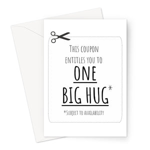 This Coupon Entitles you to ONE BIG HUG - Funny Birthday Anniversary Love Couples Quarantine Lock Down Self Isolation Miss You Greeting Card