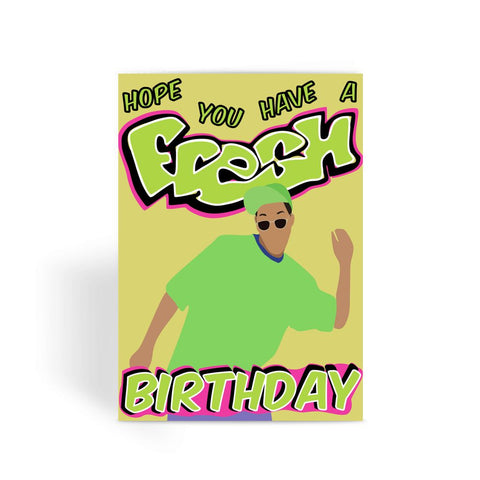 The Fresh Prince of Bel-Air Greetings Card - 'Have A Fresh Birthday' (version 2)