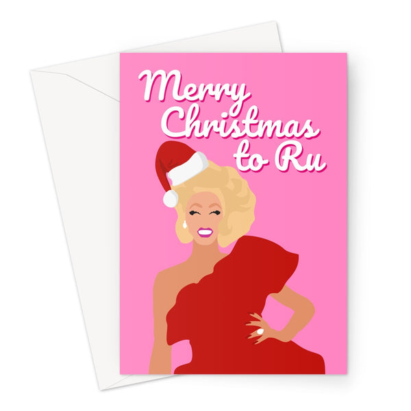 Merry Christmas to Ru Christmas Xmas Funny Pun You Love Fan Gift Rupaul Sashay Greeting Card