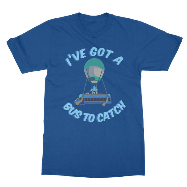 I've Got A Bus To Catch Fortnite T-Shirt (Gamer Collection)