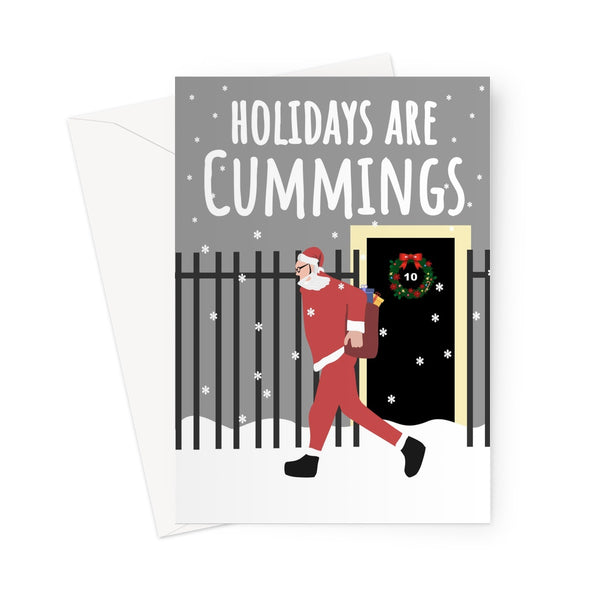 Holidays are Cummings Funny Politics Boris BOJO Tory Conservative Dominic Holidays are Coming Christmas Xmas Meme Greeting Card