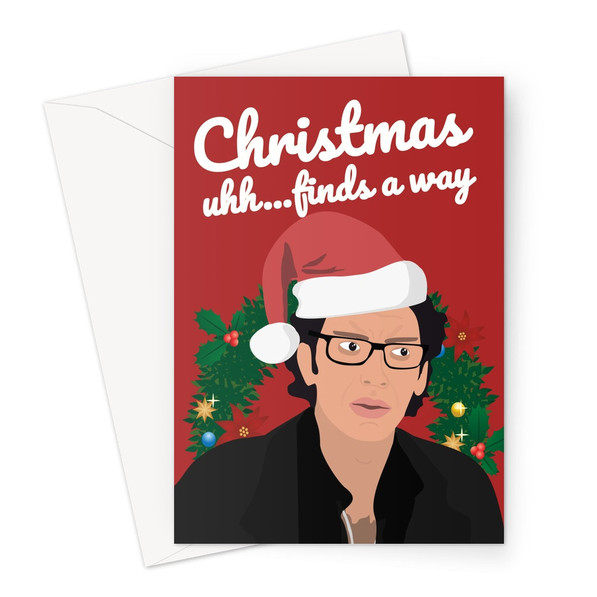 Christmas Uhh... Finds a Way Funny Meme Classic Retro Jeff Goldblum Young Fan Film Life Greeting Card