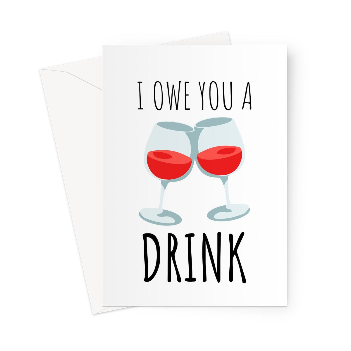 I Owe You A Drink Birthday Anniversary Friends Bar Pub Quarantine Isolation Miss You Funny Love Social Distance Red Wine Fruit Glass Greeting Card