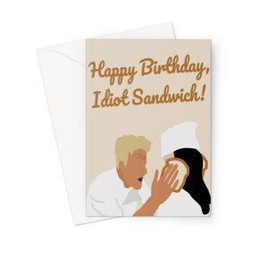 Happy Birthday Idiot Sandwich Gordon Ramsay Greeting Card
