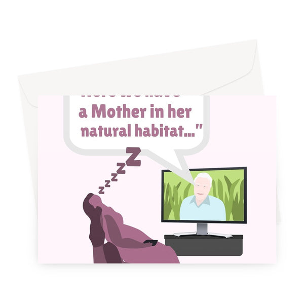 Here We Have a Mother In Her Natural Habitat Funny David Attenborough TV Fan Asleep Tired Mother's Day Birthday Greeting Card