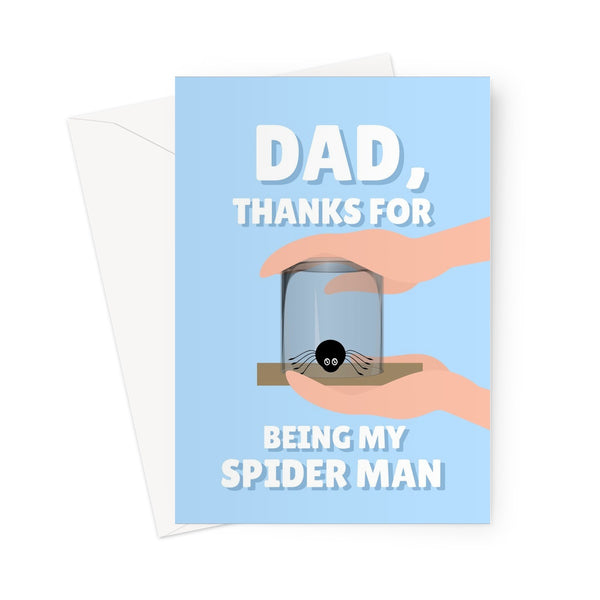 Dad Thanks For Being My Spider Man Funny Meme Birthday Father's Day Spider Catcher Thank You Greeting Card