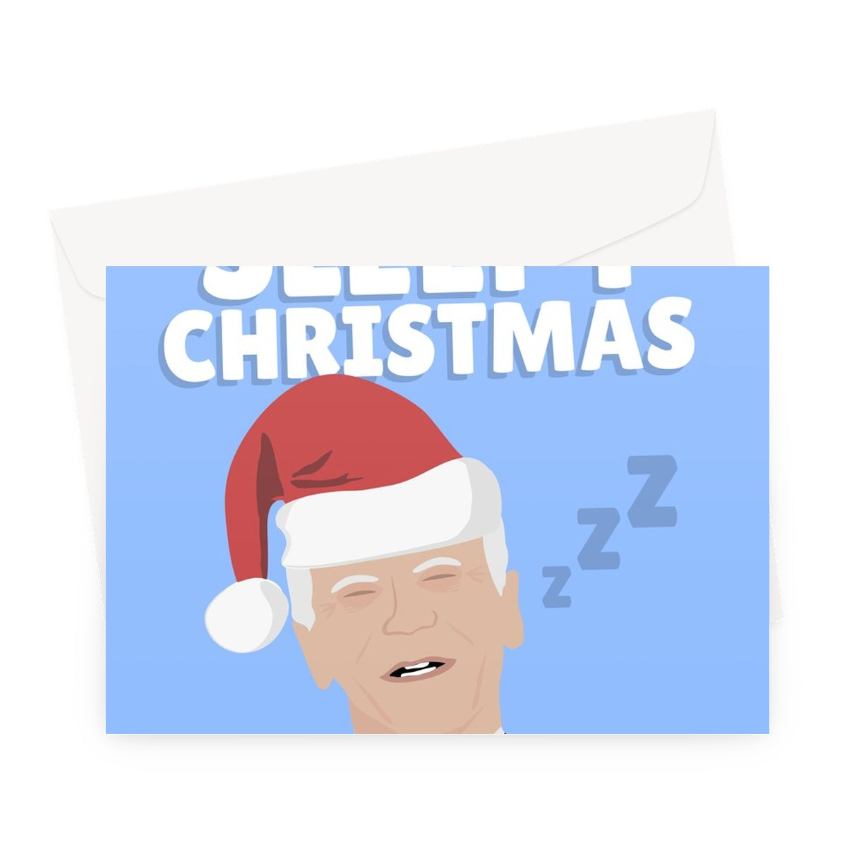 Have a Sleepy Christmas Funny Joe Biden Democrat Politics Political Fan President USA  Greeting Card