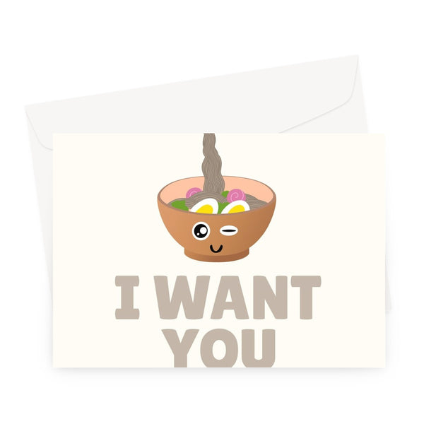 I Want You SOBAd Funny Food Pun Fan Birthday Valentine's Day Anniversary Soba Noodles Greeting Card