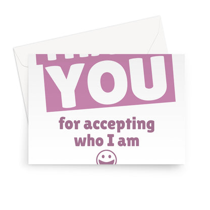 Thank You For Accepting Who I Am Happy Mother's Day Love LGBTQ+ Gay Trans  Greeting Card