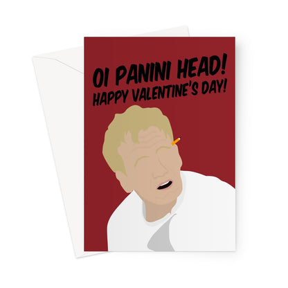 Oi Panini Head Happy Valentine's Day Gordon Ramsay Greeting Card