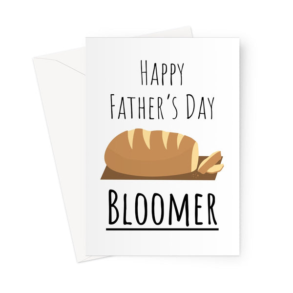 Happy Father's Day Bloomer Bread Funny Joke Boomer Generation Dad Baker Papa Greeting Card