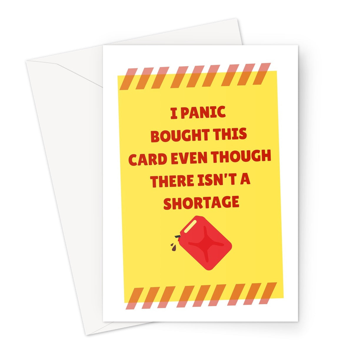 I Panic Bought This Card Even Though There Isn't A Shortage Funny Birthday Anniversary Petrol Shortage Gas Station  Greeting Card