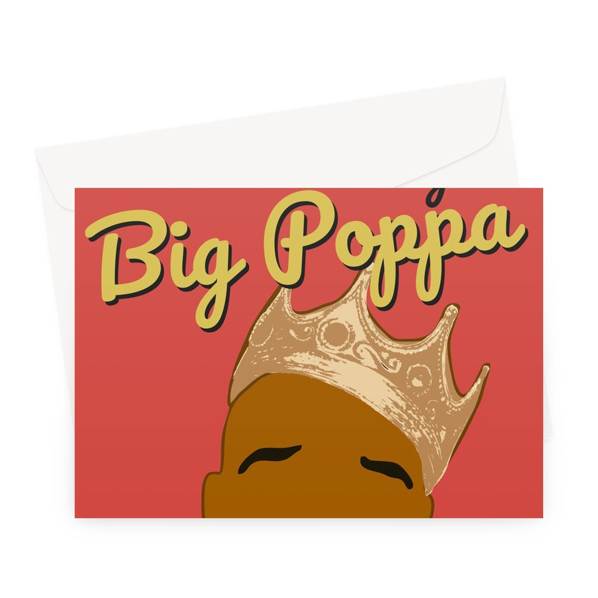 FOR RESEND CUSTOMER Happy Father's Day Big Poppa Biggie Greeting Card