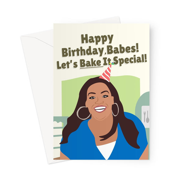 Happy Birthday, Babes! Let's Bake It Special! Alison Hammond Bake Off Celebrity Fan Funny TV Show Greeting Card